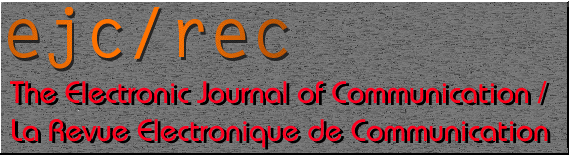 TheElectronicJournal of Communication / La Revue Electronique de Communication