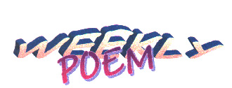 weekly poem