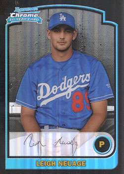 Dodger's Rookie card of Leigh Neuage